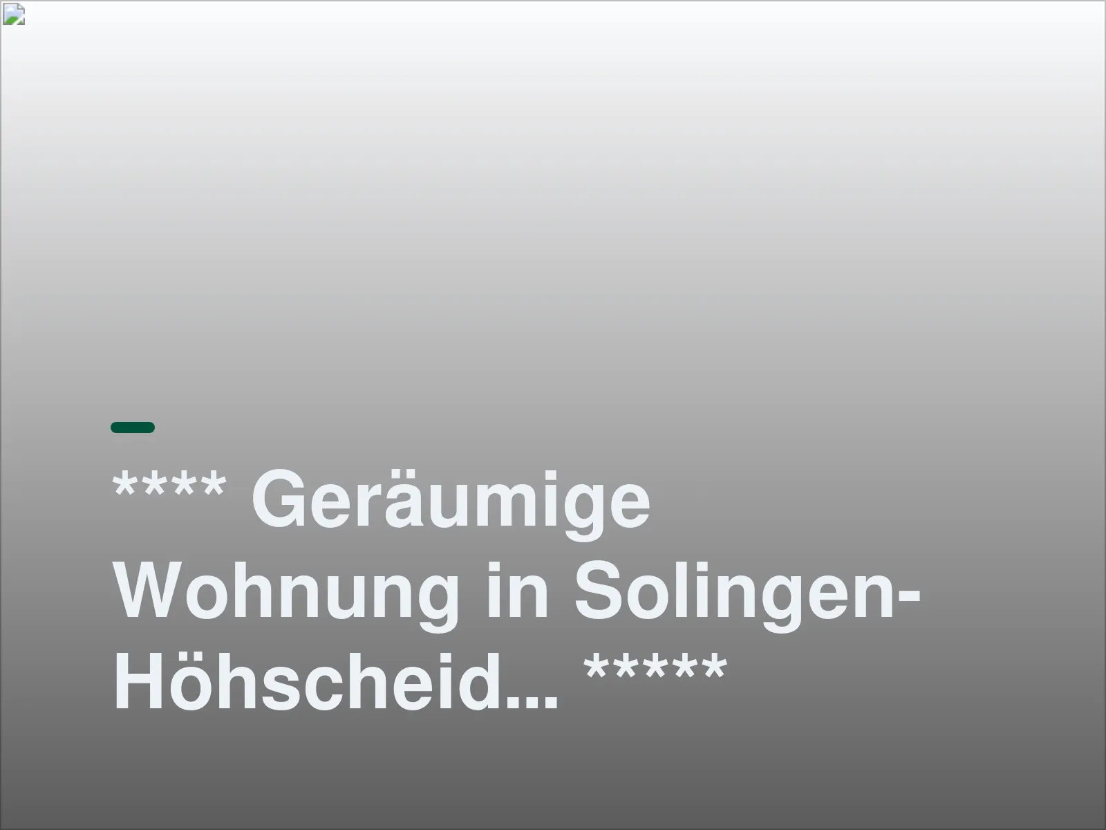 Neu im Angebot: **** Geräumige Wohnung in Solingen-Höhscheid… *****